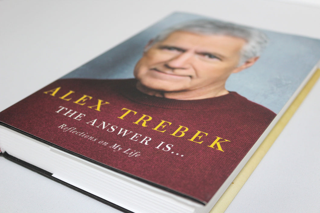 The Answer Is ... : Reflections on My Life - Alex Trebek